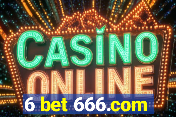 6 bet 666.com